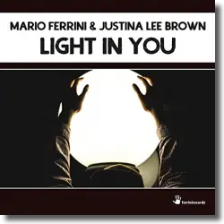 Cover: Mario Ferrini & Justina Lee Brown - Light In You