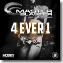 Master Blaster feat. Hayley Jones - 4 Ever 1