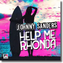 Johnny Sanders Mit Dem Beach Boys Klassiker Help Me Rhonda