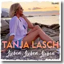 Cover: Tanja Lasch - Lieben, Lieben, Lieben