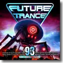 Future Trance 93 - Various Artists