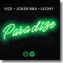 Cover: VIZE & Joker Bra & Leony - Paradise