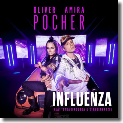 Cover: Oliver Pocher & Amira Pocher feat. Straencobra & Straenkatze - Influenza