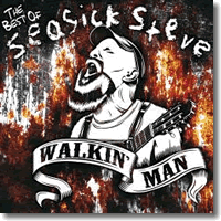 Cover: Seasick Steve - Walkin' Man ... The Best Of Seasick Steve