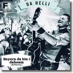 Cover: Da Helli - Bayern da bin i dahoam (Httenstyle)