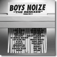 Cover: Boys Noize: The Remixes 2004-2011 - Various Artists