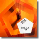Daniel Slam - Stay