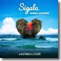 Cover:  Sigala & James Arthur - Lasting Lover