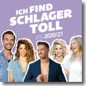 Ich find Schlager toll - Herbst/Winter 2020/21 - Various Artists