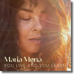 Cover: Maria Mena - You Live And You Learn