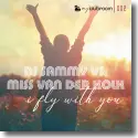 DJ Sammy vs. Miss van der Kolk - I Fly With You