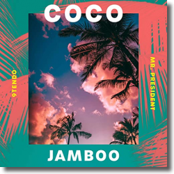 Cover: 9Tendo & Mr. President - Coco Jamboo