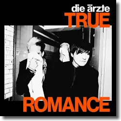 Cover: Die rzte - True Romance