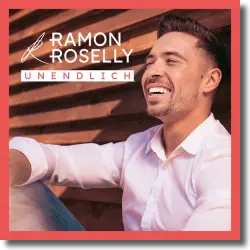 Cover: Ramon Roselly - Unendlich