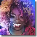 Cover:  Dorrey Lyles - Dancing In The Rain