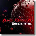 Andi Oriva - Bring It On
