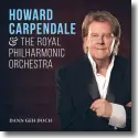 Howard Carpendale & Royal Philharmonic Orchestra - Dann geh doch