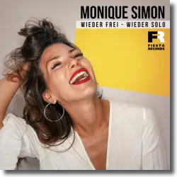 Cover: Monique Simon - Wieder frei - wieder solo