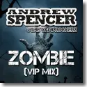 Andrew Spencer & The Vamprockerz - Zombie (VIP Mix)