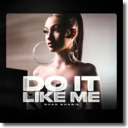 Cover: Bhad Bhabie - Do It Like Me