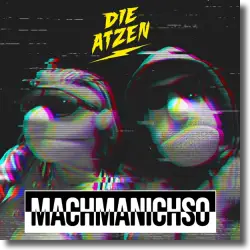 Cover: Die Atzen - Mach ma nich so