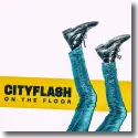 Cityflash - On The Floor