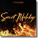 Little Mix - Sweet Melody
