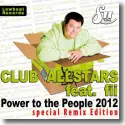 Club Allstars feat. fii - Power To The People 2012