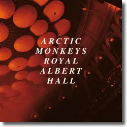 Cover: Arctic Monkeys - Live At The Royal Albert Hall