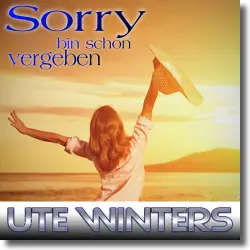 Cover: Ute Winters - Sorry bin schon vergeben