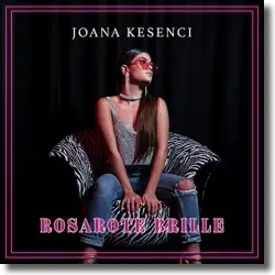 Cover: Joana Kesenci - Rosarotebrille