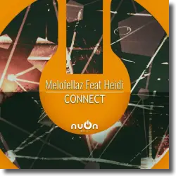 Cover: Melofellaz feat. Heidi - Connect