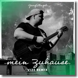 Cover: Georg Stengel - Mein Zuhause (VIZE-Remix)