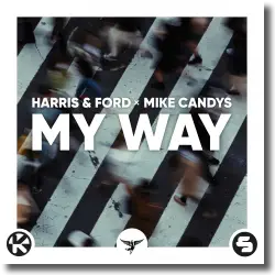 Cover: Harris & Ford x Mike Candys - My Way