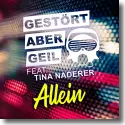 Cover:  Gestrt aber GeiL feat. Tina Naderer - Allein