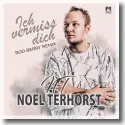 Cover: Noel Terhorst - Ich vermiss dich (Rod Berry Remix)