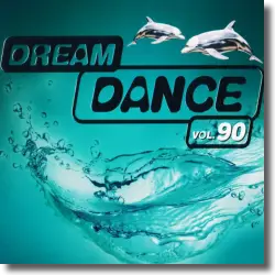 Cover: Dream Dance Vol. 90 - Various Artists