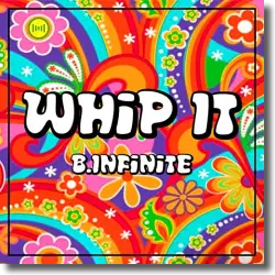 Cover: B.Infinite - Whip It