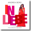 Cover:  Andrea Berg - In Liebe - Ihre schnsten Liebeslieder