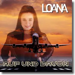 Cover: Loana - Auf und davon