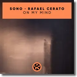 Cover: Sono & Rafael Cerato - On My Mind