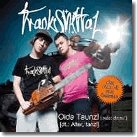 Cover: Trackshittaz - Oida Taunz!