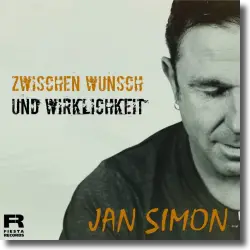 Cover: Jan Simon - Zwischen Wunsch und Wirklichkeit