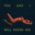 Cover: Kanga - You And I Will Never Die