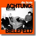 Cover: Die rzte - Achtung: Bielefeld