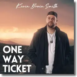 Cover: Kevin Brain Smith - One Way Ticket