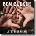 Cover:  Ben Zucker - Jetzt erst recht!