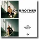 Cover:  Oh Brother - Fr Frhstck keine Zeit