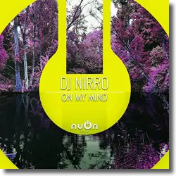 Cover: DJ Nirro - On My Mind