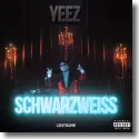 Cover: YeeZ - Schwarzweiss